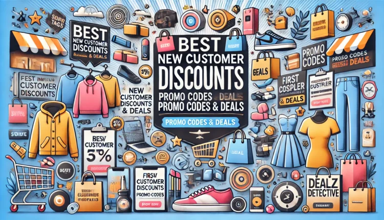 How to Get New Customer Discounts